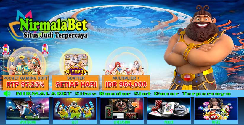 NIRMALABET Situs Slot X750 Gampang Menang Jackpot