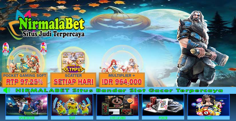 NIRMALABET Situs Slot X1250 Gampang Menang Jackpot