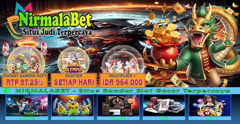 NIRMALABET Situs Slot X400 Gampang Menang Jackpot